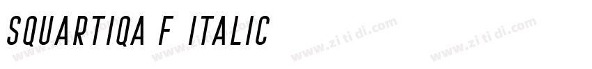 Squartiqa4F Italic字体转换